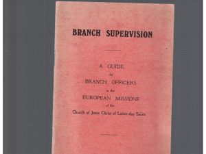 Branch Supervision, A Guide for Branch Officers….  1931