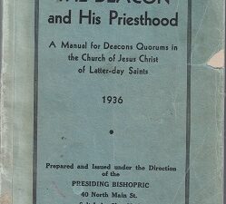 1936 The Deacon and His Priesthood – Presiding Bishopric