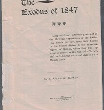 1897 Pamphlet: The Exodus of 1847 by Charles W. Carter