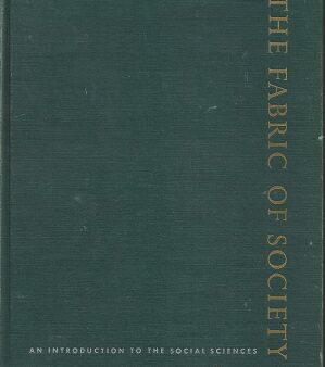 The Fabric of Society – An Introduction to the Social Sciences
