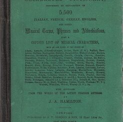 1860 Hamilton's Celebrated Dictionary...of 5,500 Musical Terms...