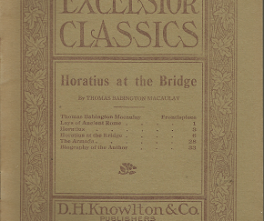 Horatius at the Bridge by Thomas Babington Macaulay