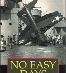 No Easy Days – VHS – The Incredible Drama of Naval Aviation