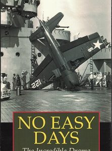 No Easy Days – VHS – The Incredible Drama of Naval Aviation