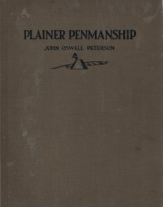 Plainer Penmanship – 1925 – John Oswell Peterson