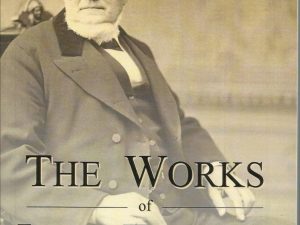 The Works of John Taylor – 6 Mormon Books in One! — Mediation & Atonement / Government of God / Items on the Priesthood / Succession in the Priesthood / On Marriage / Origin and Destiny of Women — Softcover