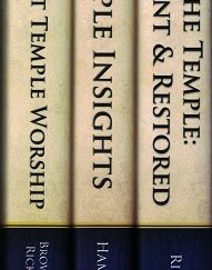 The Temple on Mount Zion Series ~ Vols. 1 – 3  ~  [Interpreter Foundation] — New Hardbound Copies!