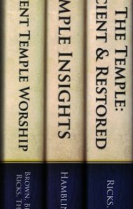 The Temple on Mount Zion Series ~ Vols. 1 – 3  ~  [Interpreter Foundation] — New Hardbound Copies!