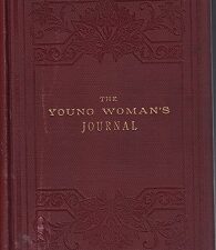 The Young Woman’s Journal, Vol. 14  (Bound Hardcover Volume)