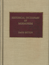 Historical Dictionary of Mormonism – Davis Bitton