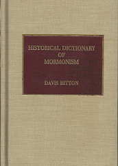 Historical Dictionary of Mormonism – Davis Bitton