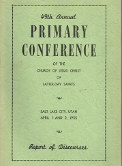 49th Annual Primary Conference of the Church of Jesus Christ of Latter-Day Saints