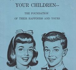 Communication with Your Children — The Foundation of Their Happiness and Yours – Lynn Eric Johnson