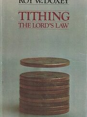 Tithing, the Lord's Law - Roy W. Doxey    [Hardcover]