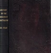 1881  Concise History of the Mormon Battalion – Sergeant Daniel Tyler   [Rebacked Spine]