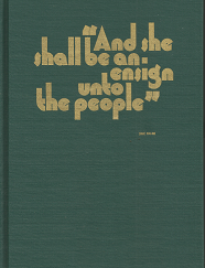 And She Shall Be An Ensign Unto The People by Charles J. Ross