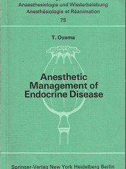 Anesthetic Management of Endocrine Disease, by T. Oyama