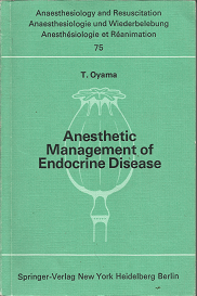 Anesthetic Management of Endocrine Disease, by T. Oyama