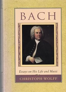 Bach – Essays on His Life & Music