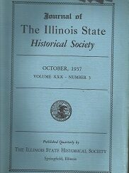 Journal of the Illinois State Historical Society, October 1937, Vol. 30, No. 3