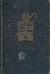 1937  Livestock Judging Handbook – Julius E. Nordby, W. Malcom Beeson, David L. Fourt