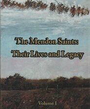 Mendon Saints– Their Lives & Legacy — Volume 1 — Stephen G. Schwendiman — New Hardcover!