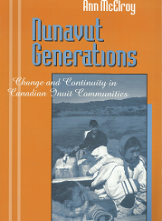 Nunavut Generations, By Ann McElroy