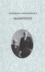 President Woodruff’s Manifesto ~ LDS Classics Reprint Series #7 ~ 9781609196028