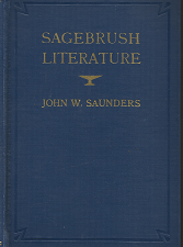 Sagebrush Literature (Signed), by John W. Saunders