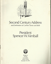 Second Century Address and Dedication of Carillon Tower and Bells – President Spencer W. Kimball