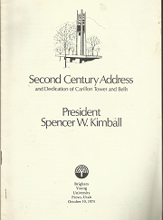 Second Century Address and Dedication of Carillon Tower and Bells – President Spencer W. Kimball