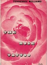 1950  The Rose Tattoo – by Tennessee Williams