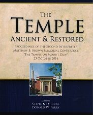 Temple Ancient and Restored ~ Volume 3 ~ Temple on Mount Zion Series 3 – 9781890718442
