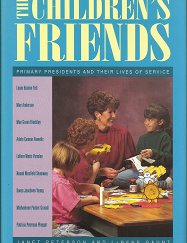The Children’s Friends by Janet Peterson and Larene Gaunt