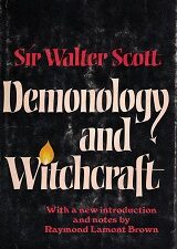 Demonology and Witchcraft – Sir Walter Scott – Hardbound