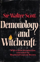 Demonology and Witchcraft – Sir Walter Scott – Hardbound