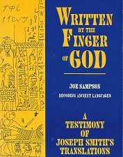 Written By the Finger of God: A Testimony of Joseph Smith’s Translations