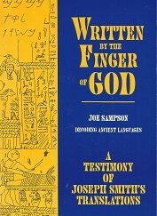 Written By the Finger of God: A Testimony of Joseph Smith's Translations