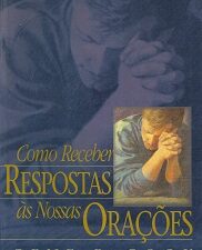 Como Receber Respostas as Nossas Oracoes – Gene R. Cook – Portuguese