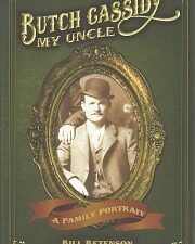 Butch Cassidy, My Uncle – Bill Betenson – Softbound – 9781937147037