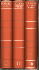 Friedrich Nietzsche Werke — 3 Volume Boxed Set — German Text — Hardcovers with Dust Jackets in Slip Case