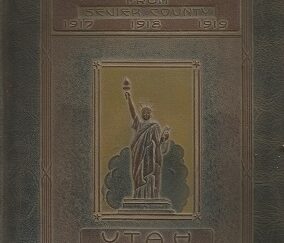 With the Colors From Sevier County 1917, 1918, 1919,  UTAH, U.S.A.