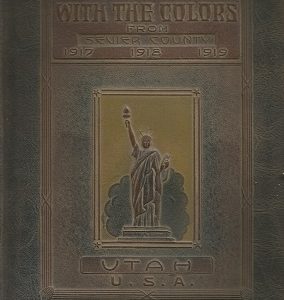 With the Colors From Sevier County 1917, 1918, 1919,  UTAH, U.S.A.
