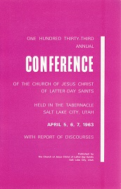 Conference Report April 1963 – One Hundred Thirty-Third Annual