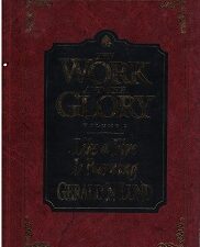 The Work and the Glory, Like a Fire is Burning – Volume 2 – Leather Edition (single volume) – Gerald Lund