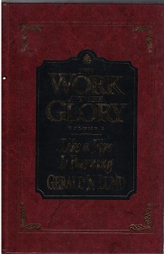 The Work and the Glory, Like a Fire is Burning – Volume 2 – Leather Edition (single volume) – Gerald Lund