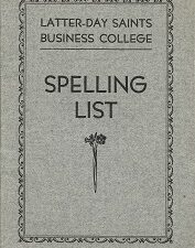 Latter-Day Saints Business College Spelling List – Pamphlet
