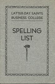 Latter-Day Saints Business College Spelling List – Pamphlet