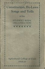Constitution By-Laws, Songs & Yells – Agricultural College of Utah 1919-20