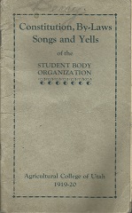 Constitution By-Laws, Songs & Yells – Agricultural College of Utah 1919-20